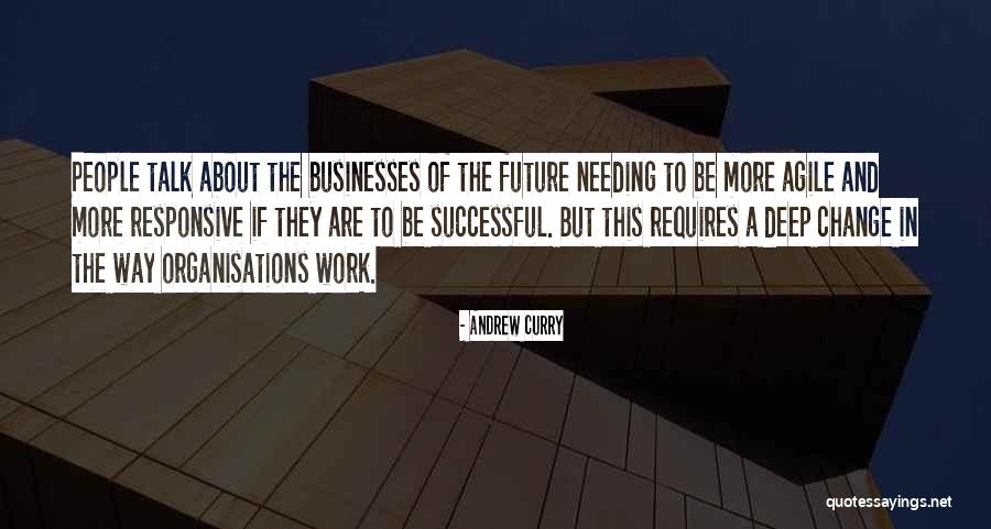 The Future Change Quotes By Andrew Curry The Future Change Quotes By Andrew Curry