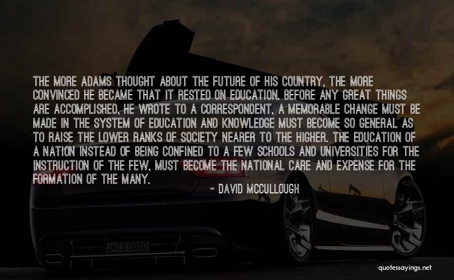 The Future Change Quotes By David McCullough The Future Change Quotes By David McCullough