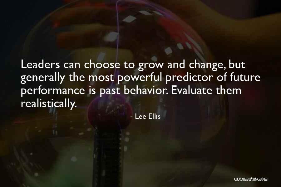 The Future Change Quotes By Lee Ellis The Future Change Quotes By Lee Ellis