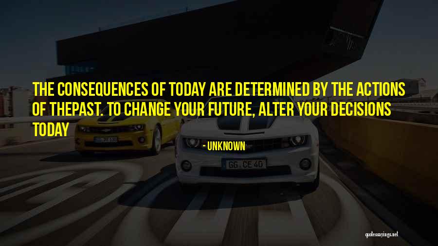 The Future Change Quotes By Unknown The Future Change Quotes By Unknown