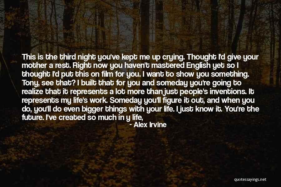 The Future Film Quotes By Alex Irvine The Future Film Quotes By Alex Irvine