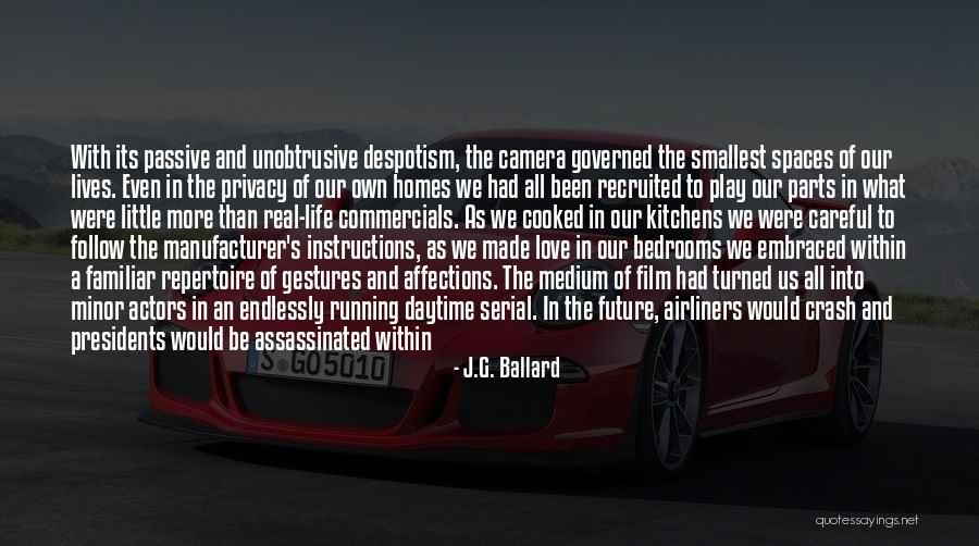 The Future Film Quotes By J.G. Ballard The Future Film Quotes By J.G. Ballard