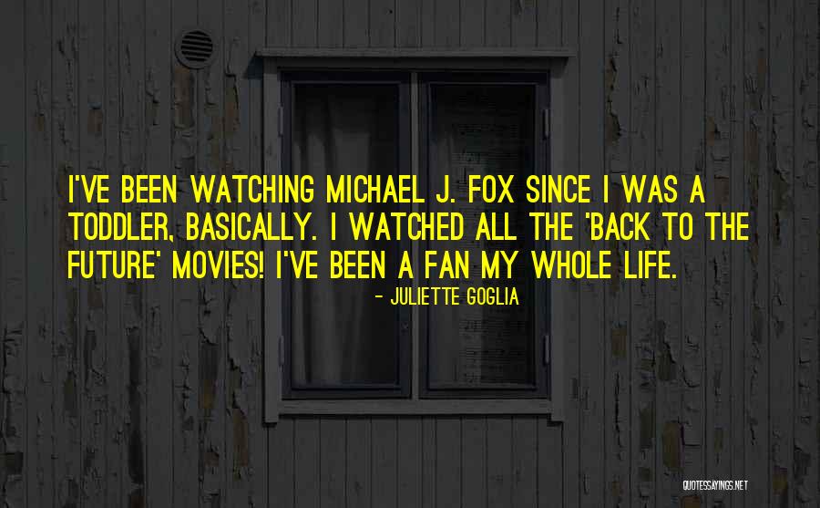 The Future From Movies Quotes By Juliette Goglia