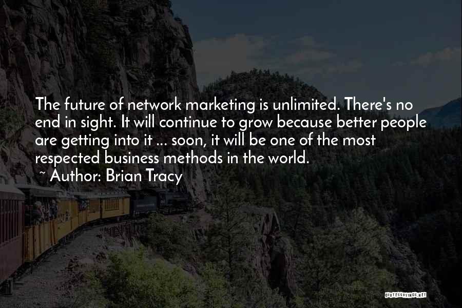 The Future Getting Better Quotes By Brian Tracy