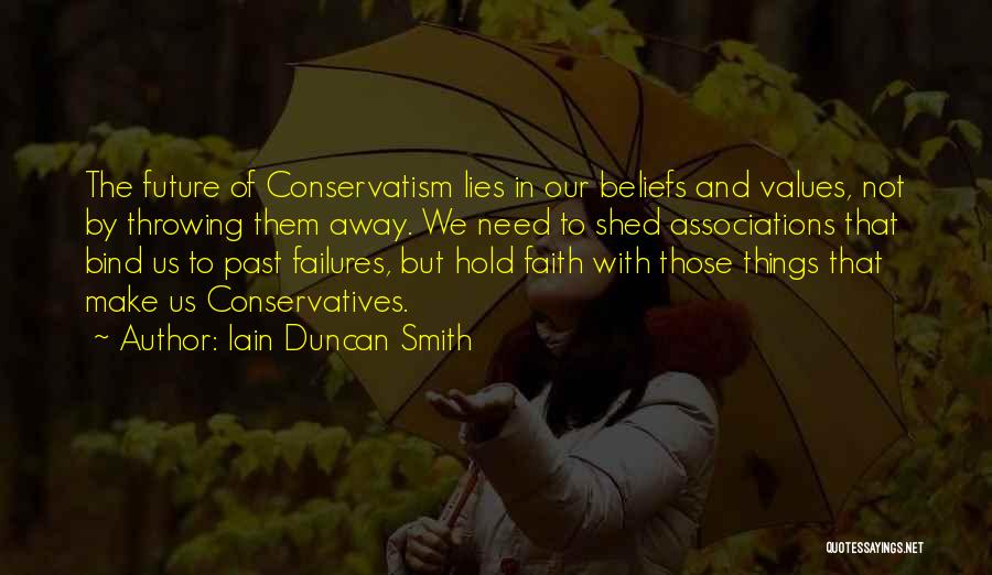 The Future Hold Quotes By Iain Duncan Smith