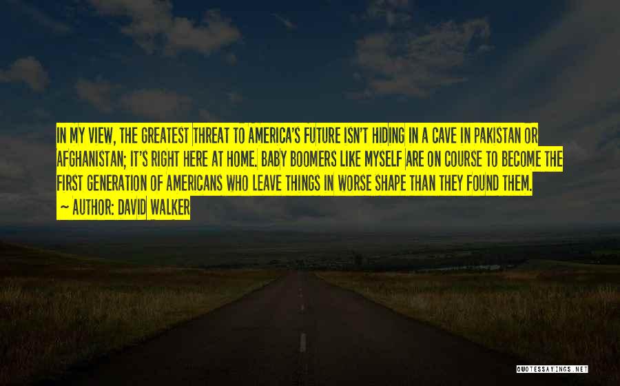 The Future Of America Quotes By David Walker