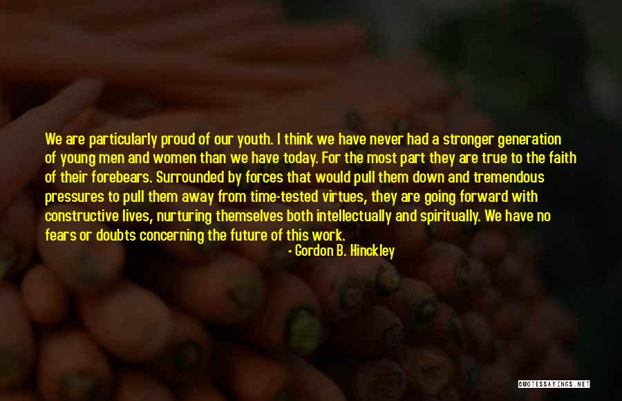 The Future Of Our Youth Quotes By Gordon B. Hinckley