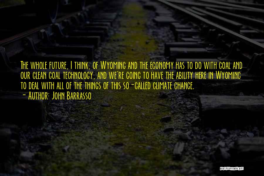 The Future Of Technology Quotes By John Barrasso