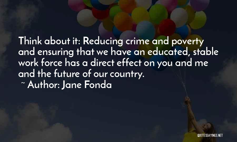 The Future Of Work Quotes By Jane Fonda