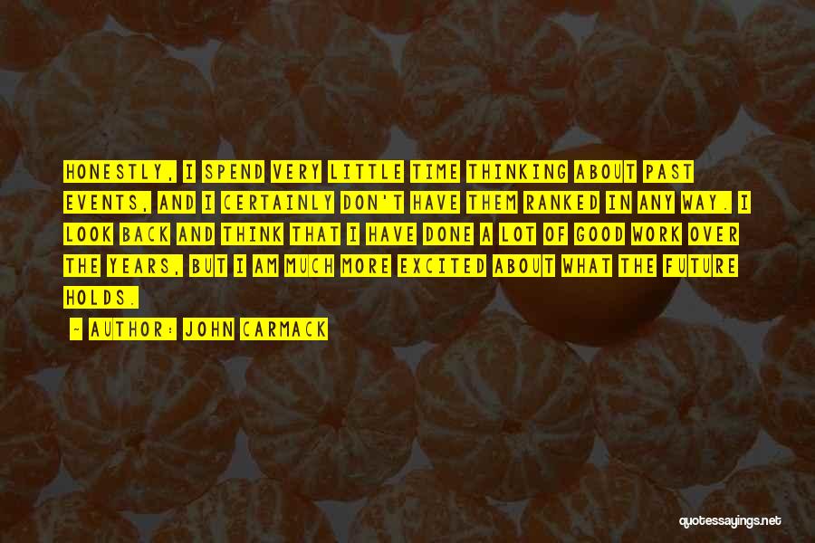 The Future Of Work Quotes By John Carmack The Future Of Work Quotes By John Carmack