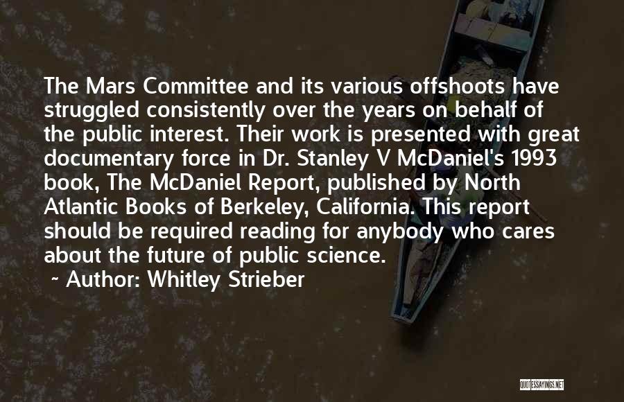 The Future Of Work Quotes By Whitley Strieber The Future Of Work Quotes By Whitley Strieber