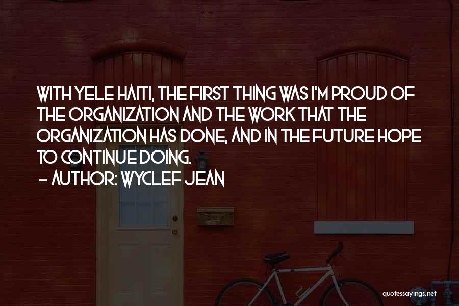 The Future Of Work Quotes By Wyclef Jean