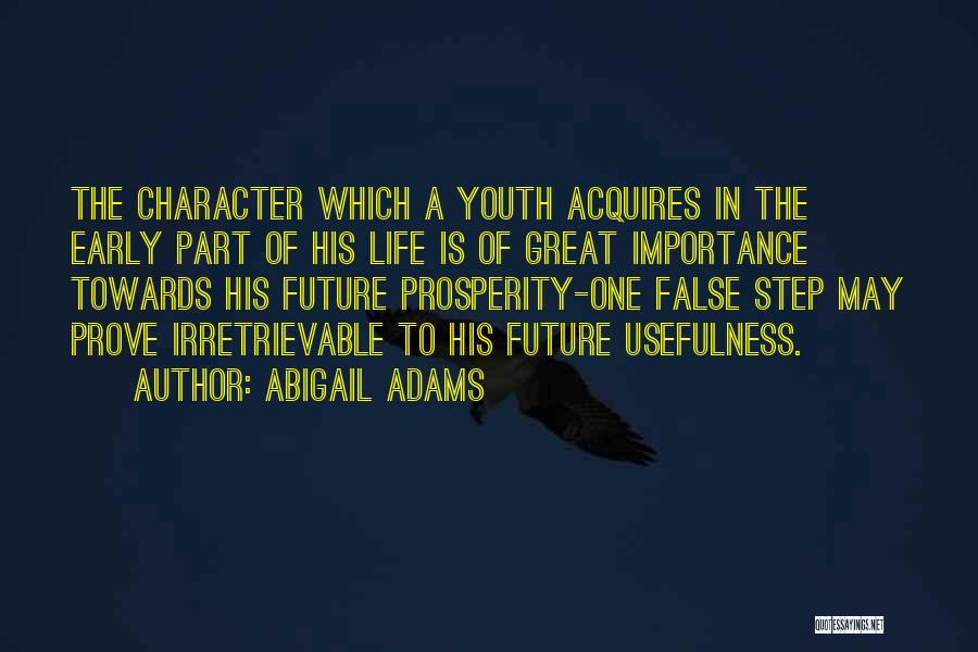 The Future Of Youth Quotes By Abigail Adams