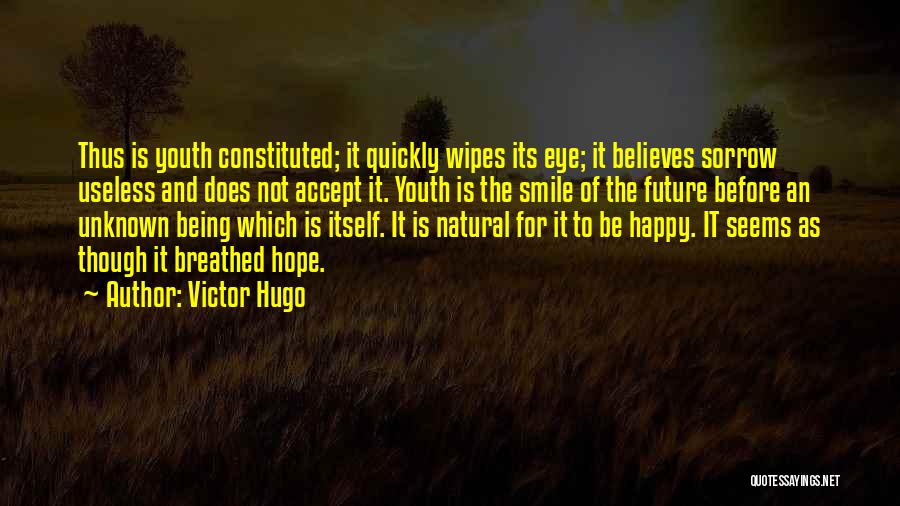 The Future Of Youth Quotes By Victor Hugo