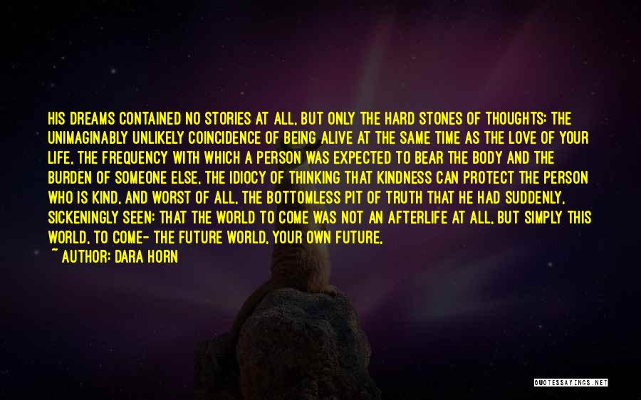 The Future With Someone Quotes By Dara Horn