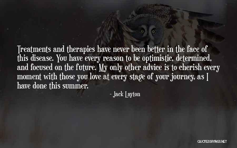 The Future With Your Love Quotes By Jack Layton