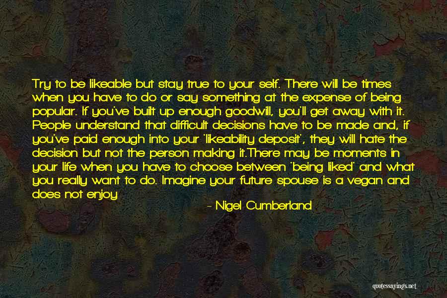 The Future With Your Love Quotes By Nigel Cumberland