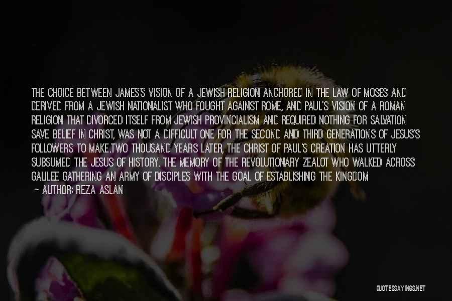 The Galilee Quotes By Reza Aslan