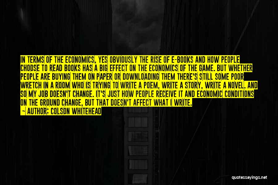 The Game Book Quotes By Colson Whitehead