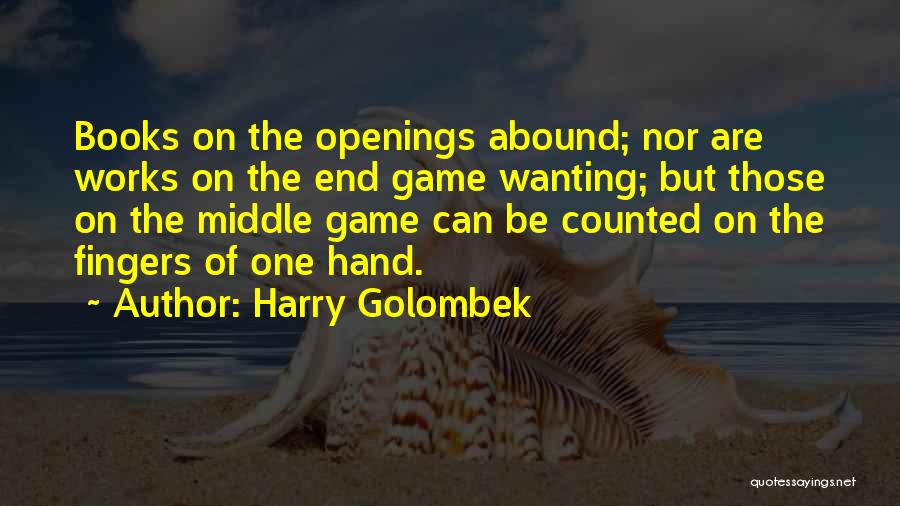 The Game Book Quotes By Harry Golombek