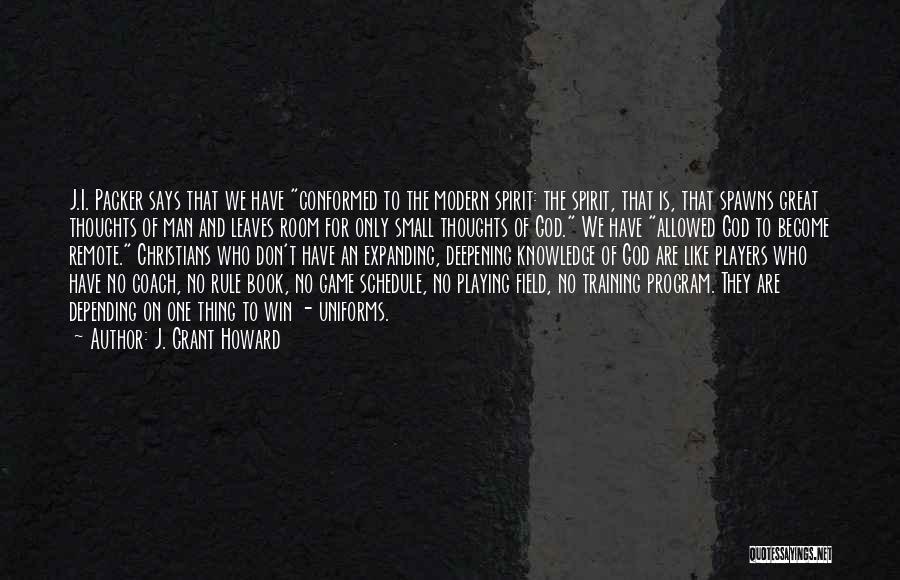 The Game Book Quotes By J. Grant Howard
