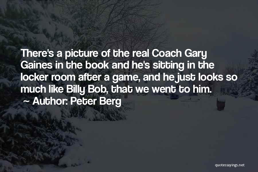 The Game Book Quotes By Peter Berg