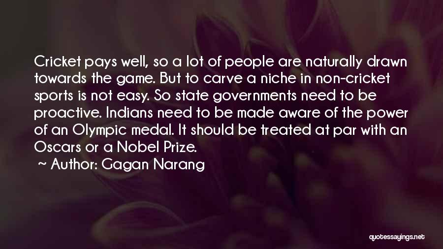 The Game Of Cricket Quotes By Gagan Narang