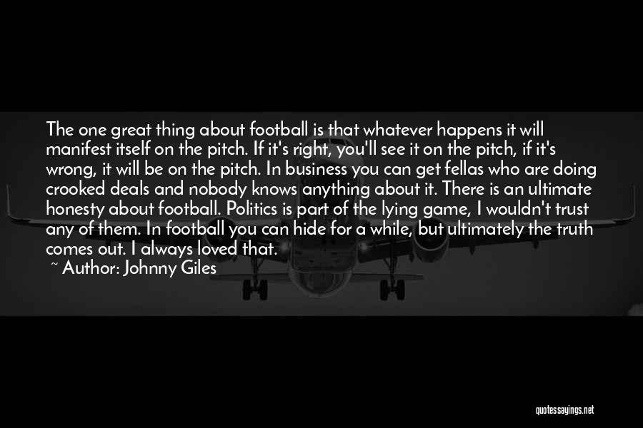 The Game Of Soccer Quotes By Johnny Giles