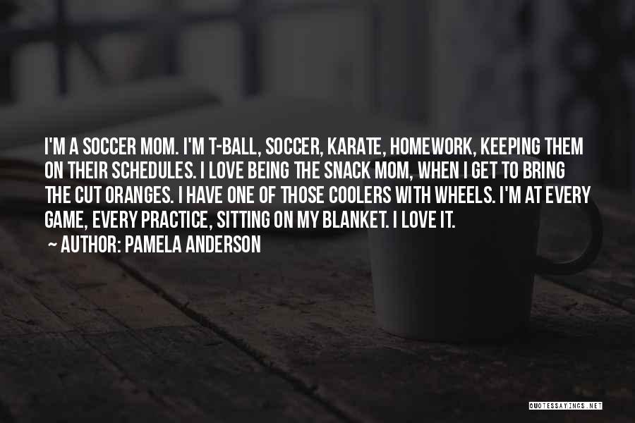 The Game Of Soccer Quotes By Pamela Anderson