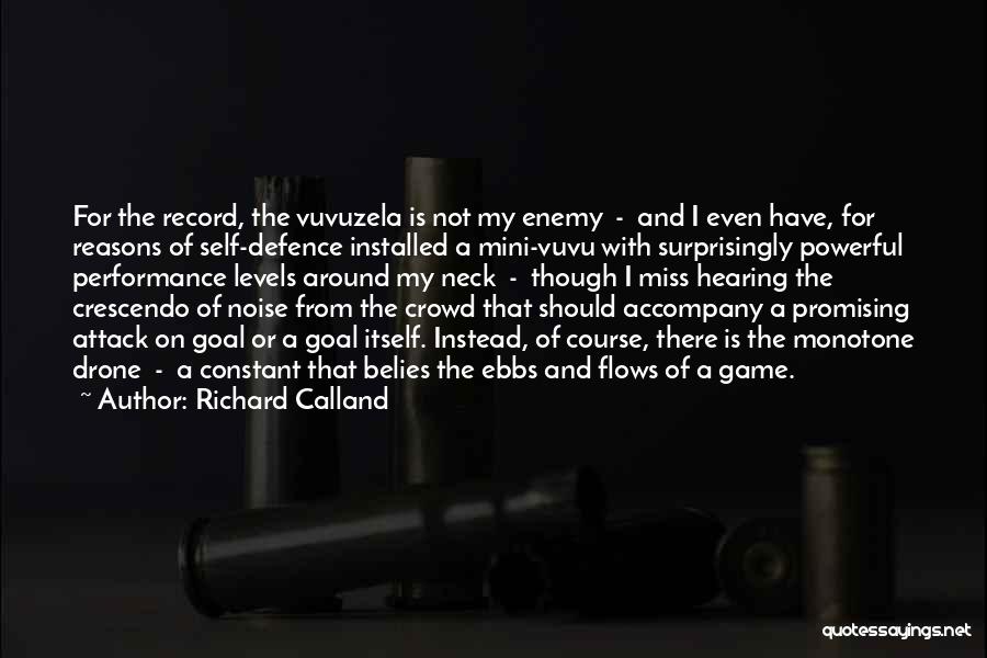The Game Of Soccer Quotes By Richard Calland