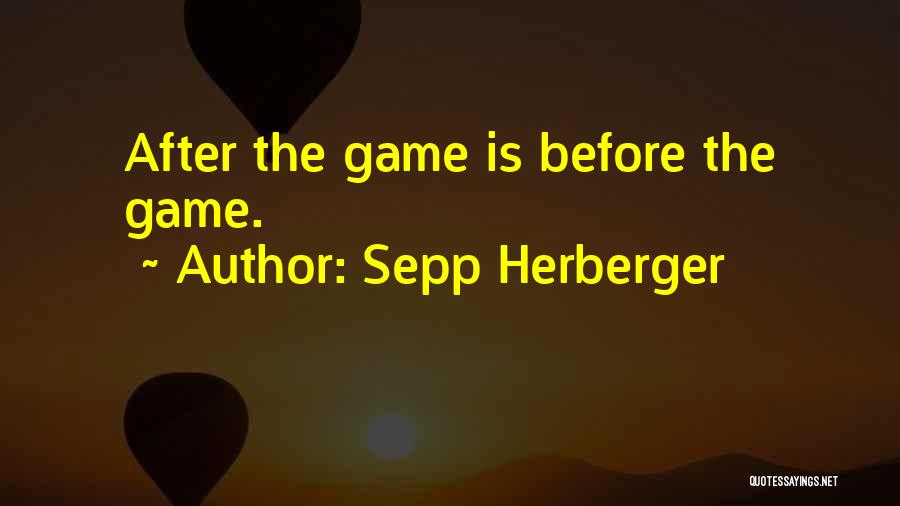 The Game Of Volleyball Quotes By Sepp Herberger