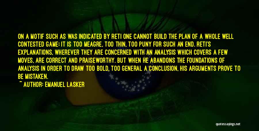 The Game Plan Quotes By Emanuel Lasker