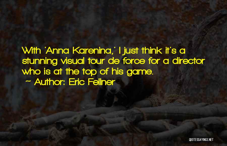 The Game Quotes By Eric Fellner