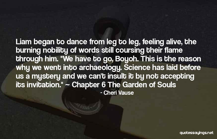 The Garden Of Souls Quotes By Cheri Vause The Garden Of Souls Quotes By Cheri Vause