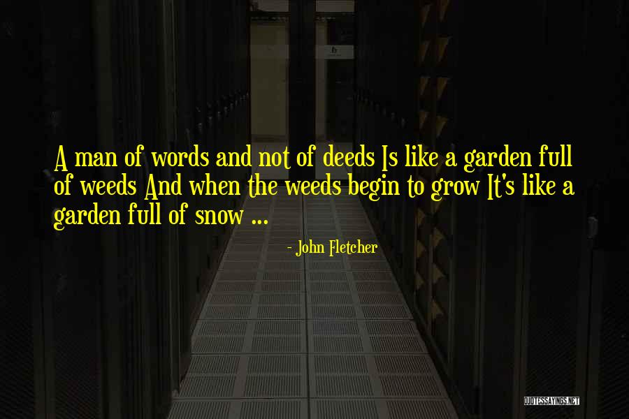 The Garden Of Words Quotes By John Fletcher