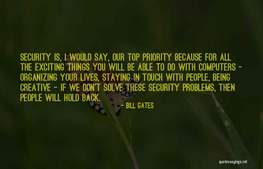 The Gates Quotes By Bill Gates The Gates Quotes By Bill Gates