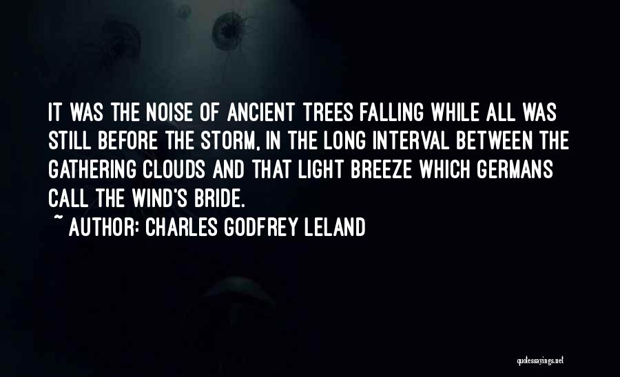 The Gathering Light Quotes By Charles Godfrey Leland