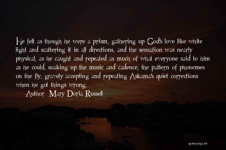 The Gathering Light Quotes By Mary Doria Russell