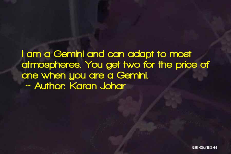 The Gemini Quotes By Karan Johar