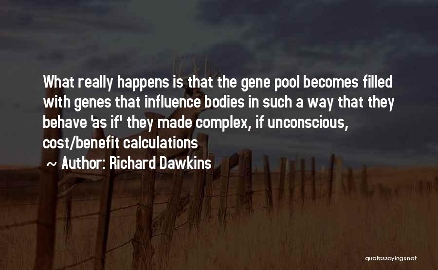 The Gene Pool Quotes By Richard Dawkins