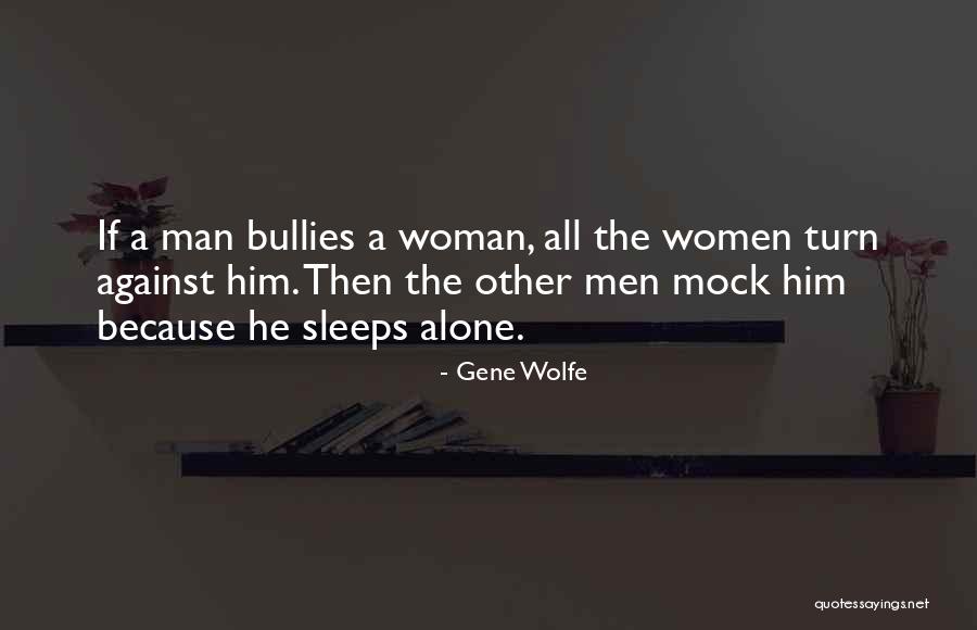 The Gene Quotes By Gene Wolfe The Gene Quotes By Gene Wolfe