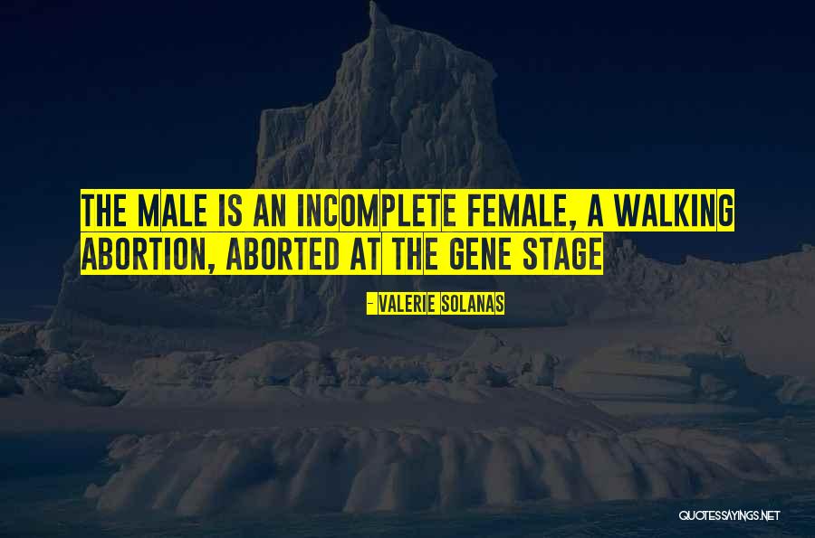 The Gene Quotes By Valerie Solanas The Gene Quotes By Valerie Solanas
