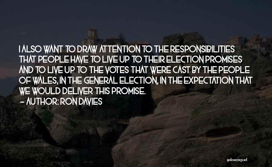 The General Election Quotes By Ron Davies