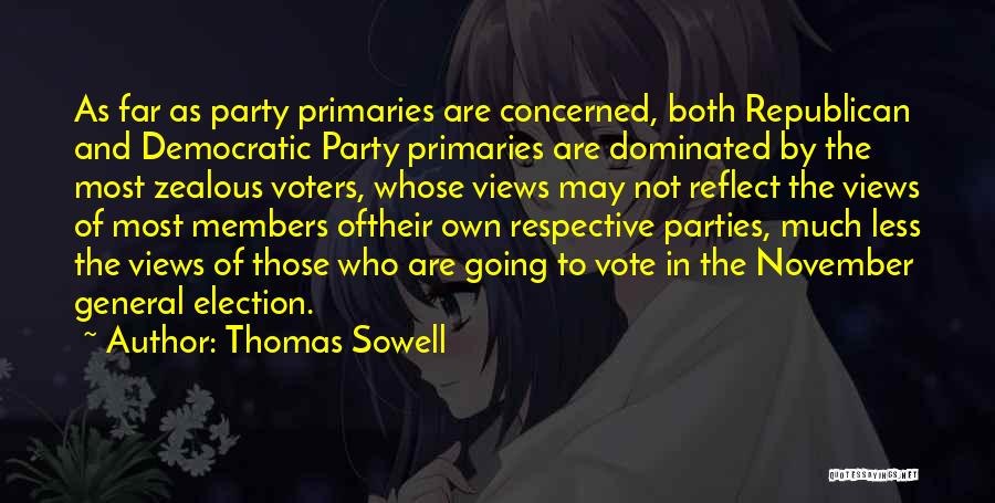 The General Election Quotes By Thomas Sowell