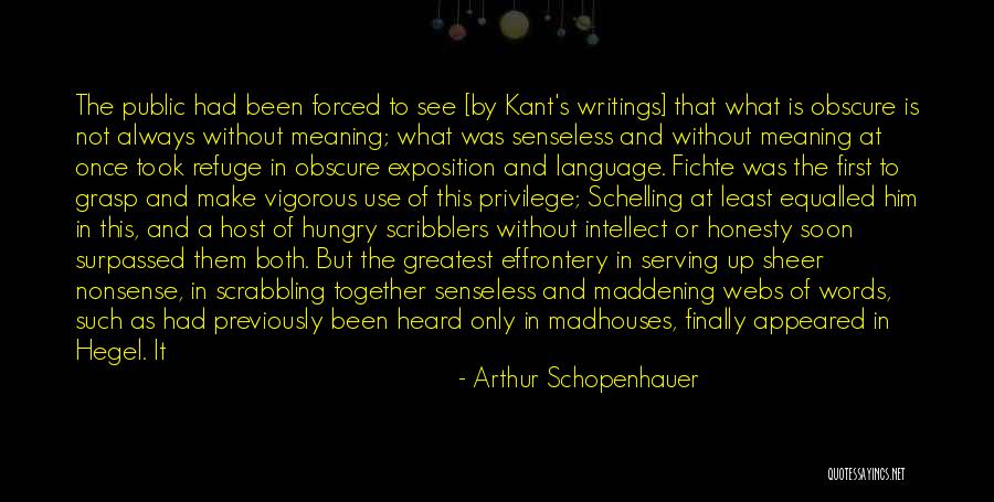 The General Public Quotes By Arthur Schopenhauer