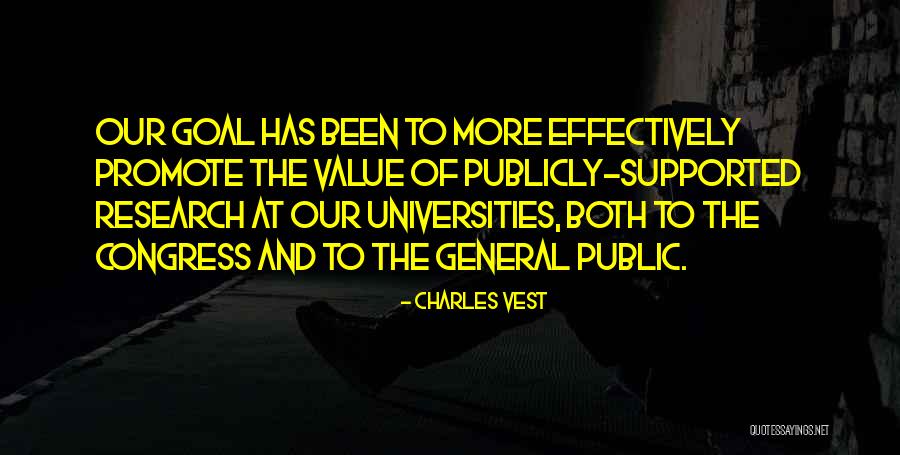 The General Public Quotes By Charles Vest