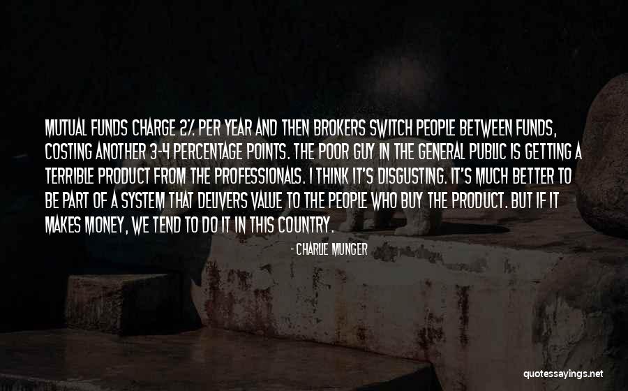 The General Public Quotes By Charlie Munger