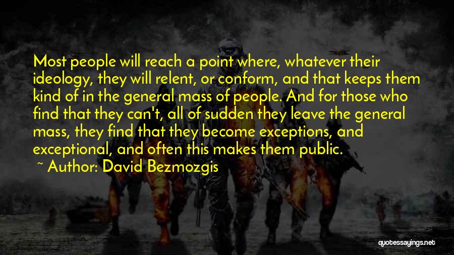 The General Public Quotes By David Bezmozgis