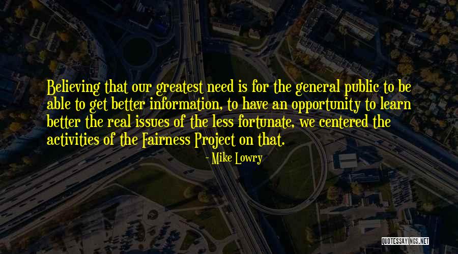 The General Public Quotes By Mike Lowry