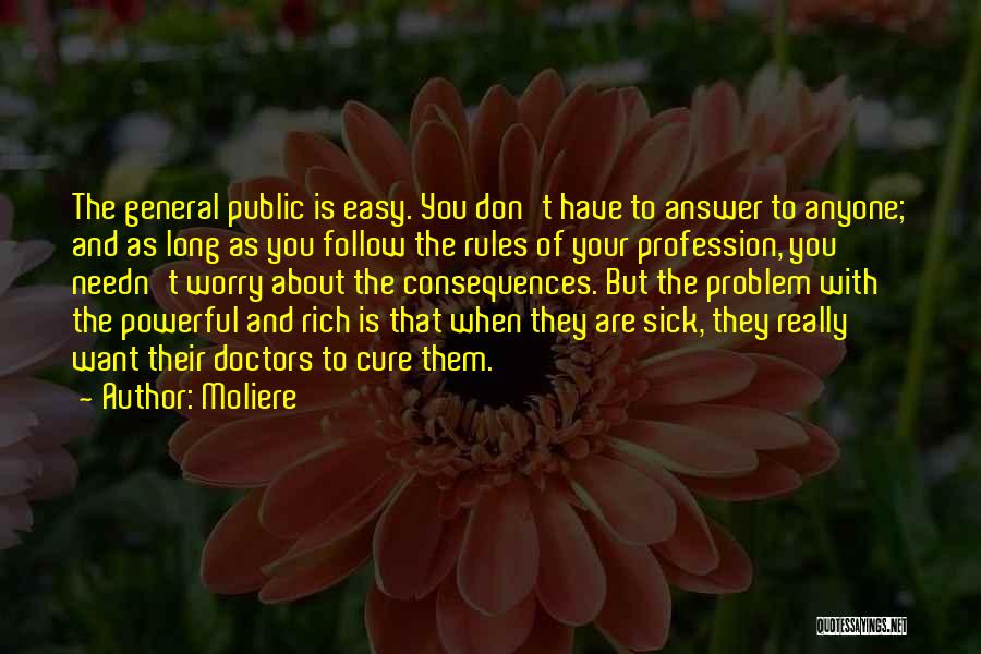The General Public Quotes By Moliere